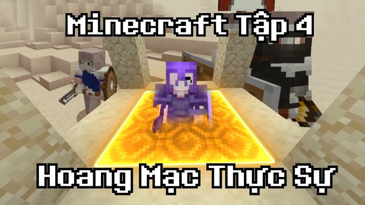 Minecraft Tập 4 : Thế Giới Cát, Vũ Khí Mạnh Hơn Netherite