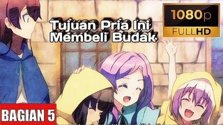 Akhirnya Terungkap Tujuannya Membeli Budak‼️ || Alur Cerita Anime Death Marth Bagian 5