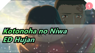 [Kotonoha no Niwa] ED Hujan (Motohiro Hata)_1