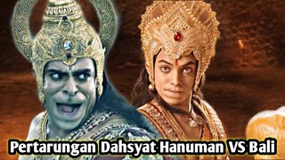 PERTARUNGAN DAHSYAT HANUMAN VS BALI| HANUMAN VS BALI
