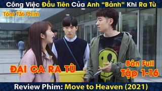 Review Phim: Hướng Tới Thiên Đường Full | Công Việc Đầu Tiên Của Anh Bảnh Khi Ra Tù | Lee Je-hoon