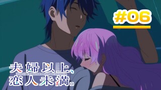 More than a Couple, Less than Lovers., Fuukoi - Episode 06 [Takarir Indonesia]