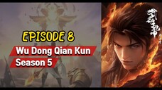 MARTIAL UNIVERSE S5 EP 8 SUB INDO