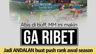 DI BUFF Lumayan, Bikin MM ini makin jadi Andalan Push Rank awal Season