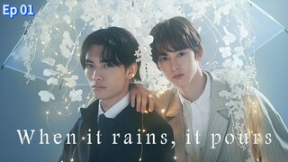 When It Rains It Pours Ep 01 (sub indo)