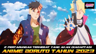 PERTARUNGAN TERHEBAT YANG DIADAPTASI ANIME BORUTO TAHUN 2023