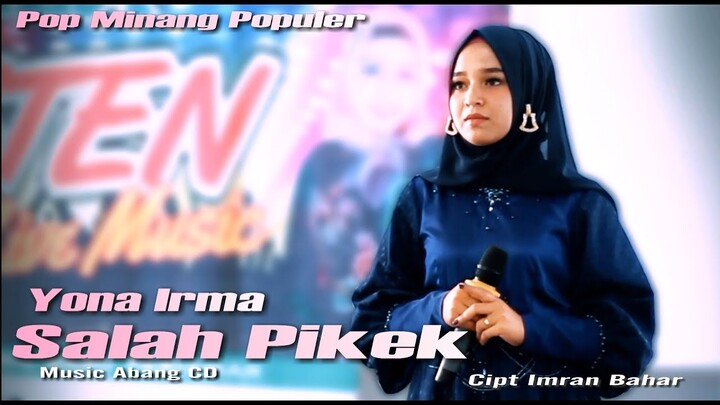 Yona Irma - SALAH PIKEK || LIVE PERFORMANCE
