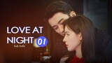 Love at Night (2021) Season 1 Episode 22 Sub Indonesia
