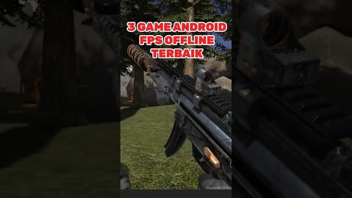 Game Android FPS Offline Terbaik Yang Mungkin Belum Kalian Mainkan