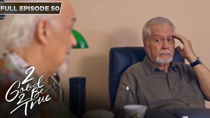 [ENG SUBS] Full Episode 50 | 2 Good 2 Be True | Kathryn Bernardo, Daniel Padilla