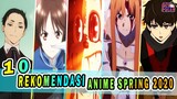 SERU! inilah 10 Rekomendasi Anime Menarik yang hadir di MUSIM SPRING 2020