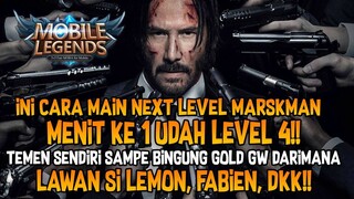 GINI CARA MAIN NEXT LVL MARSKMAN, MENIT 1 DAH LEVEL 4!! LAWAN SI LEMON, FABIEN DKK!