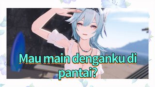 Mau main denganku di pantai?