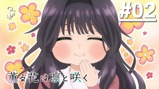 Kaoru Hana wa Rin to Saku - Tập 02 (Vietsub)