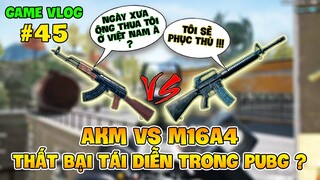 GVlog 45 | M16 ĐÃ THUA AK47 TẠI VIỆT NAM, VẬY TRONG PUBG THÌ SAO ?