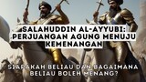 Salahuddin Al-Ayyubi: Pahlawan Islam dalam Penaklukan Baitul Maqdis