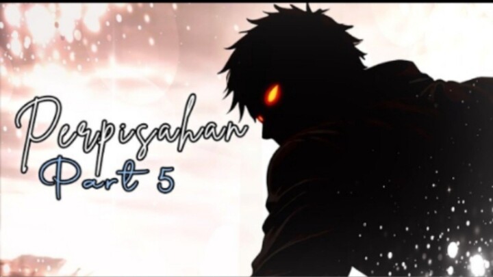 PERPISAHAN PART 5 - Animasi Drama Series