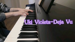 【钢琴即兴】浅弹一下Uki出道原创曲-Deja Vu