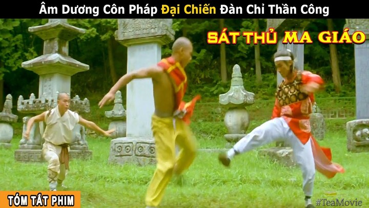 [Review Phim] Ma Giáo Tấn Công Thiếu Lâm Tự - Tiểu Hòa Thượng Cứu Sư Phụ | Thiếu Lâm Đấu Ma Nhân