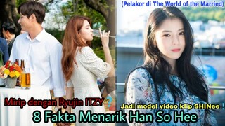 8 Fakta Menarik Han So Hee Pemeran Yeo Da Kyung (Pelakor) di The World of the Married