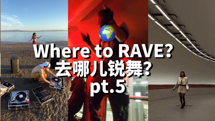 Ke mana kita pergi untuk rave? bagian 5