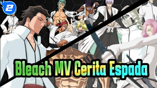 Bleach|MV Cerita ESPADA_2