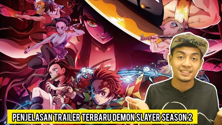 Penjelasan Demon Slayer Season 2