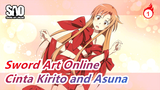 [Sword Art Online/MAD/AMV] Pernahkah Kamu Iri Cinta Kirito and Asuna_1