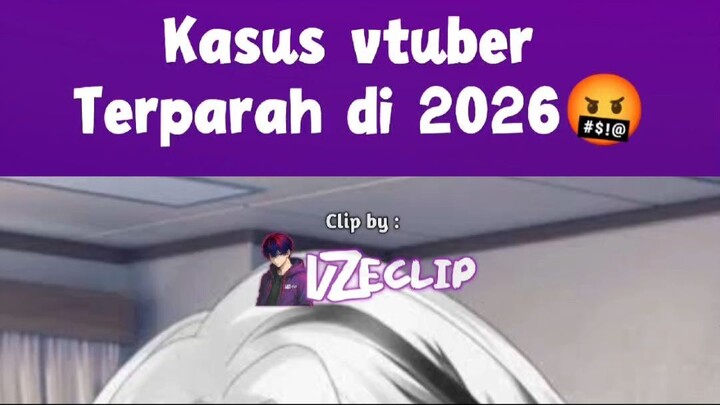 kasus nephil vtuber terparah di 2026 Akil- VZECLIP