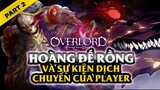 Dragon Lord OverLord #2: Dragon Emperor - Giả Thuyết Sự Kiện Dịch Chuyển Player Ngẫu Nhiên Hay Do...