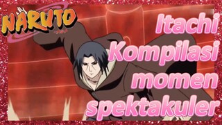 Itachi Kompilasi momen spektakuler