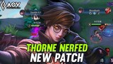 AoV : THORNE NERFED NEW PATCH - ARENA OF VALOR