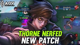 AoV : THORNE NERFED NEW PATCH - ARENA OF VALOR