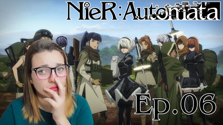 THE BACKSTORY SEEMS FAMILIAR | NieR:Automata Ver1.1a Ep.06 Reaction