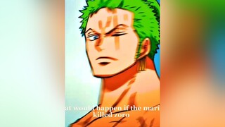 Zoro Version anime animeedit onepiece zoro luffy nami sanji mihawk nicorobin narutoshippuden hashira aot hokage jjk dragonball weeb fyp fypp