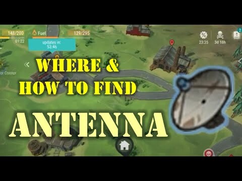 "ANTENNA"| WHERE & HOW TO FIND IT |  1.19.4 |  - LAST DAY ON EARTH: Survival