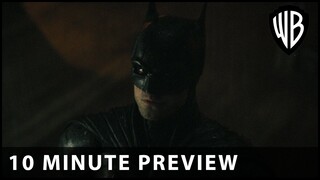 The Batman - 10 Minute Preview - Warner Bros. UK