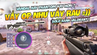 VẨY ỐP NHƯ VẨY RAU TRONG TRẬN ĐẤU QUYẾT ĐỊNH RANK VALORANT ! NAM ART SOLO RANK VALORANT