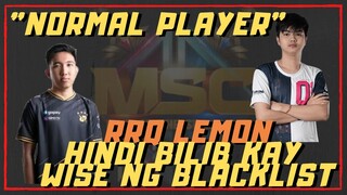 RRQ LEMON HINDI BUMILIB KAY WISE NG BLACKLIST