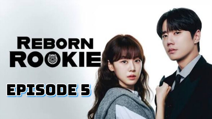 Reborn Rookie : Episode 5 ENGSUB
