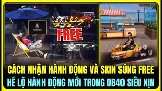 (Free Fire) OB40 CÁCH NHẬN FREE HÀNH ĐỘNG VÀ 2 SKIN SÚNG TRONG THÀNH TÍCH, HÉ LỘ HÀNH ĐỘNG MỚI OB40