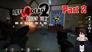 Left 4 Dead 2 Resident Evil 3 Campaign Gameplay Indonesia Part 2 [VTUBER INDO]