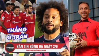 Bản tin sáng 2/9 | M.U thắng 3 trận liên tiếp; Marcelo đến EPL; Liverpool bổ sung tiền vệ