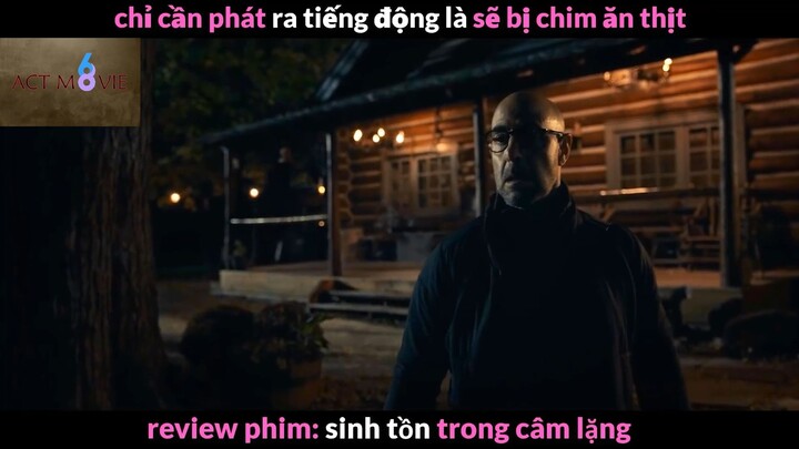 Nội dung phim: Sinh tồn trong câm lặng phần 4 #Reviewphimhay