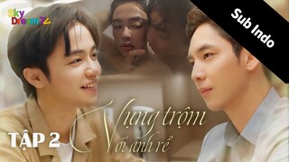 kakak iparku sangat manis Episode 2