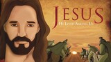 Jesus: He Lived Among Us (Full Animated Movie)