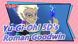 [Yu-Gi-Oh! 5D's/MAD] Roman Goodwin Doesn't Wanna Be a Hero - Bu Wei Xia
