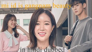 My id is Gangnam beauty season1 episode 3 in Hindi dubbed.