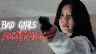 Bad Girl || Kdramas Badass Multifemale