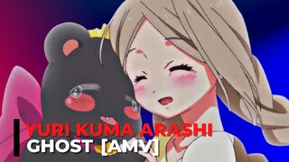 Yuri Kuma Arashi // Ghost [AMV]